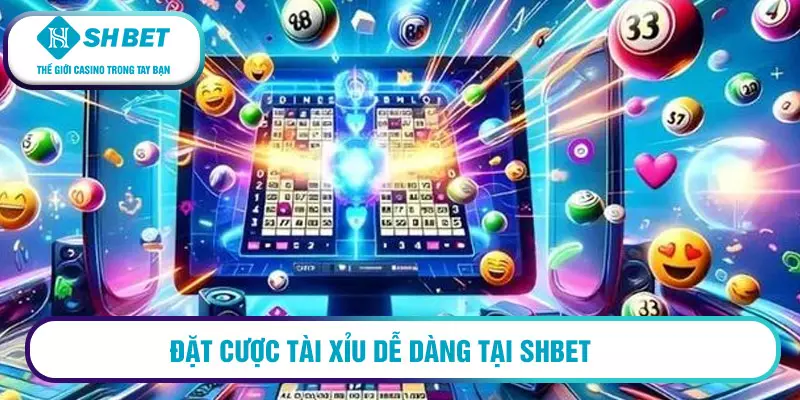 Cược Tài Xỉu - Có những thể loại nào tại nhà cái SHBet? 3 Đặt cược Tài Xỉu dễ dàng tại SHBet