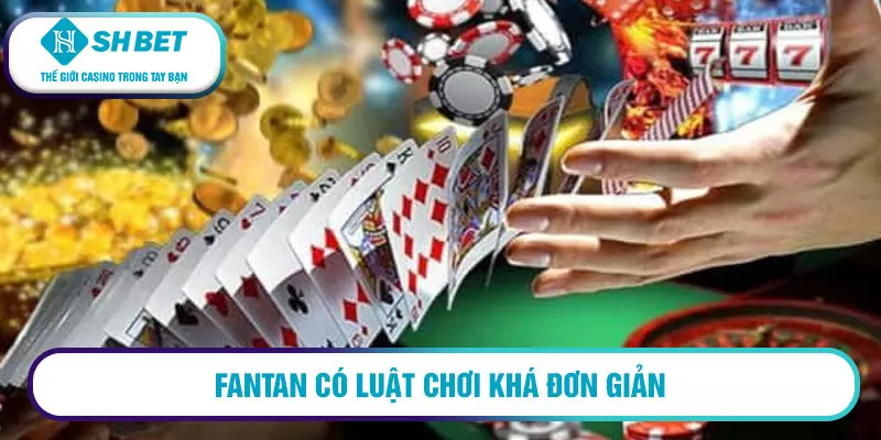 Fantan - trò chơi kiếm tiền hấp dẫn từng bị lãng quên 1 Fantan có luật chơi khá đơn giản
